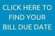 Click here for your bill due date information update